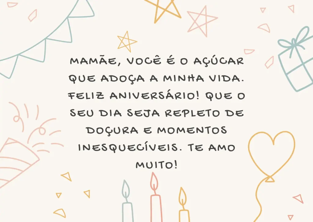 Feliz Aniversário Mãe Doce