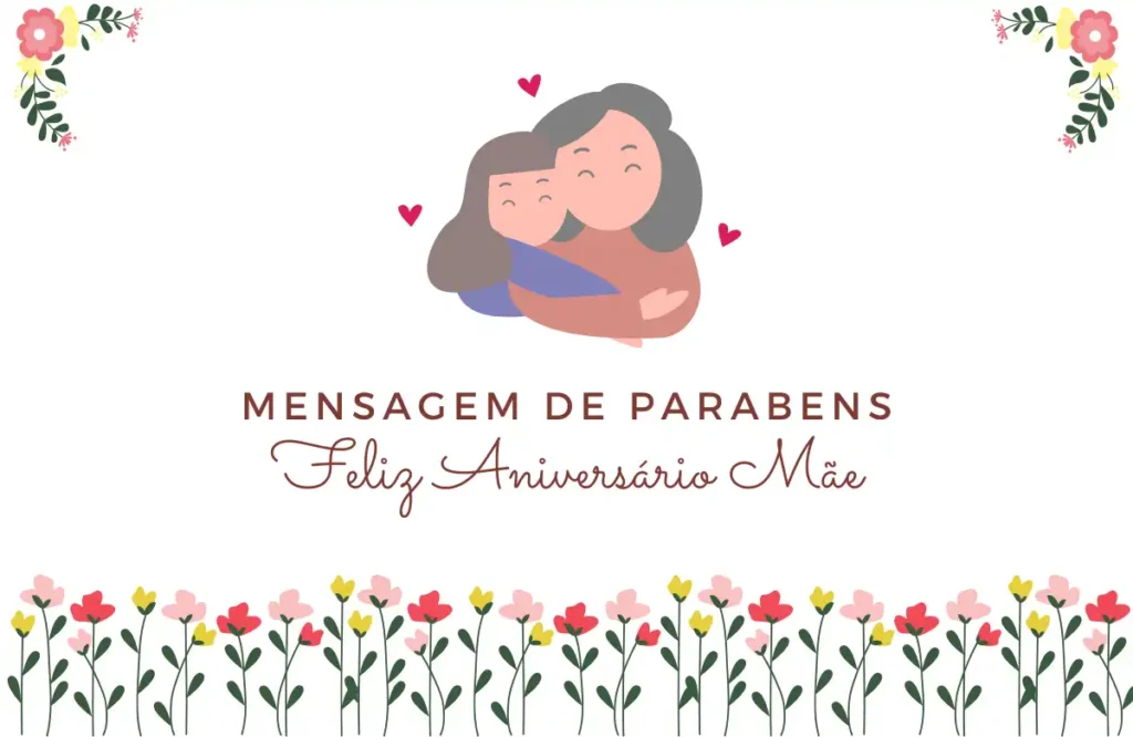 180+ Mensagem de Parabens: Feliz Aniversário Mãe