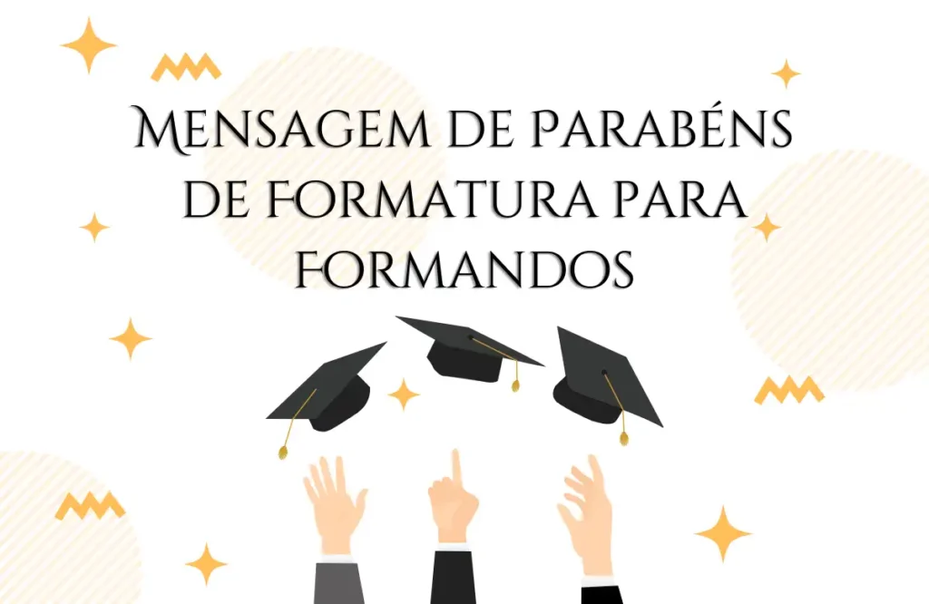 Mensagem de Parabens de Formatura para Formandos