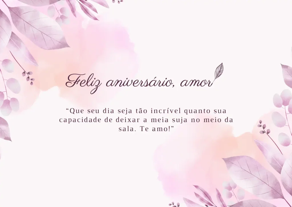 Mensagem de Aniversário para Marido -  engraçada