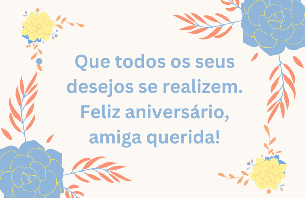 Mensagens de Aniversário para Amiga