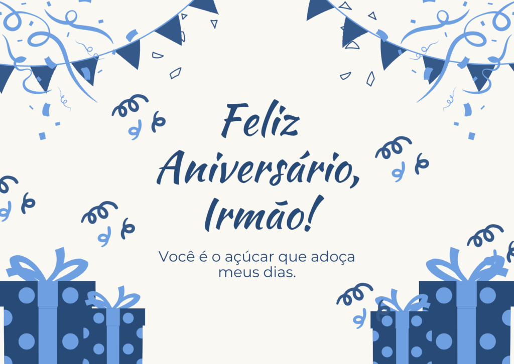 Mensagem de Aniversário Doce para Irmão