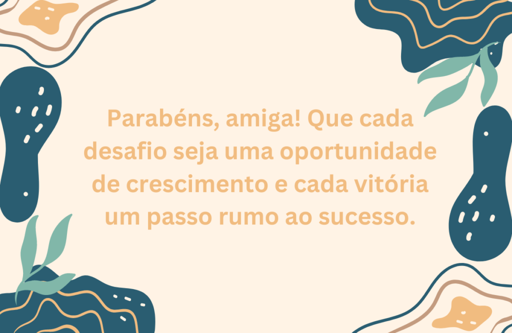 Mensagens Motivacionais de Aniversário Para Amigo