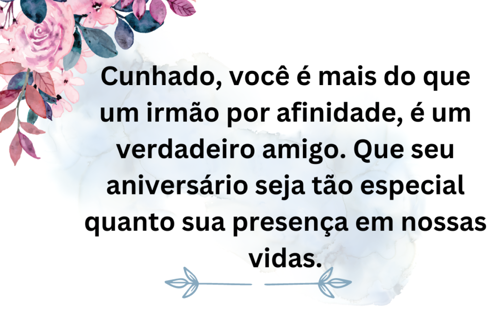 Mensagem de Aniversário Motivacional Para Cunhado