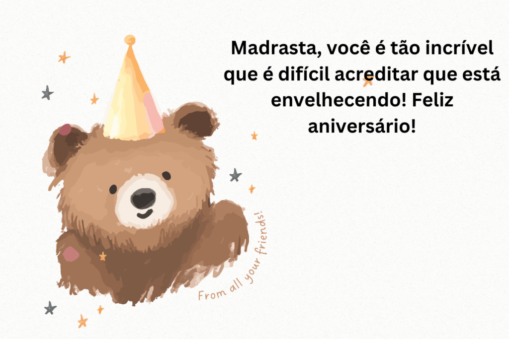 Mensagem de Aniversário Engraçada Para Madrasta