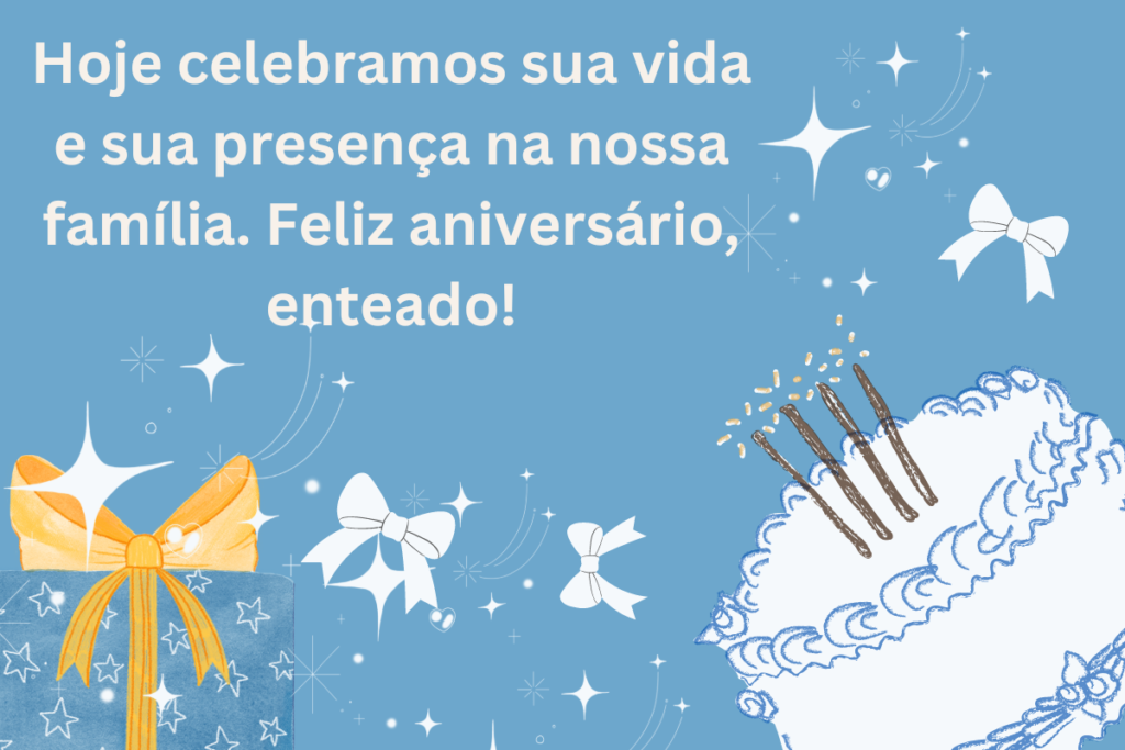 Mensagem de Feliz Aniversário Para Enteado