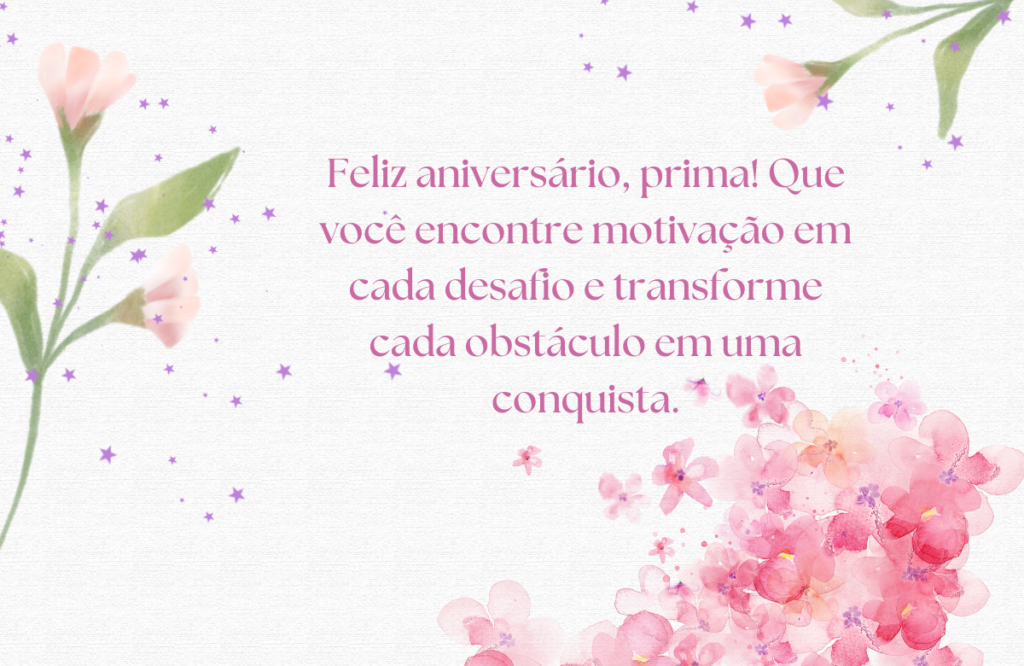 Mensagem de Aniversário Motivacional Para Prima