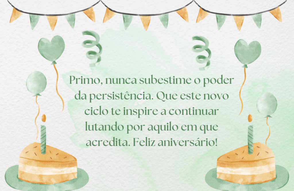 Mensagem de Aniversário Motivacional Para Primo