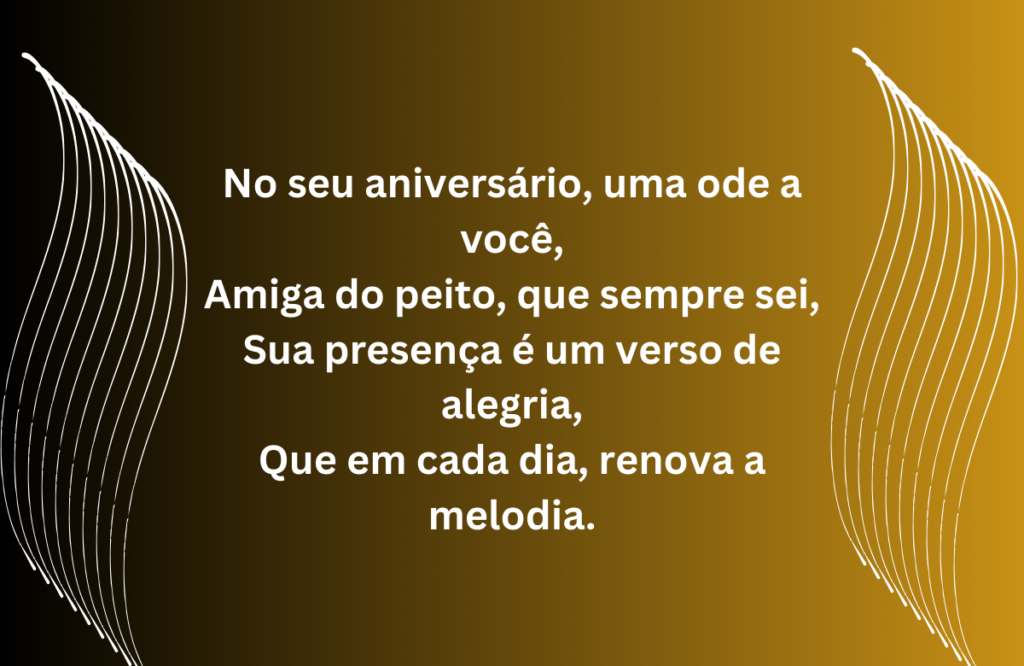 Texto de Poesia de Aniversário Para Melhor Amiga