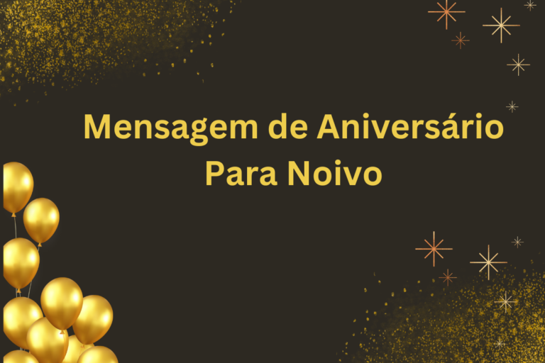 200Mensagem de Aniversário Para Noivo