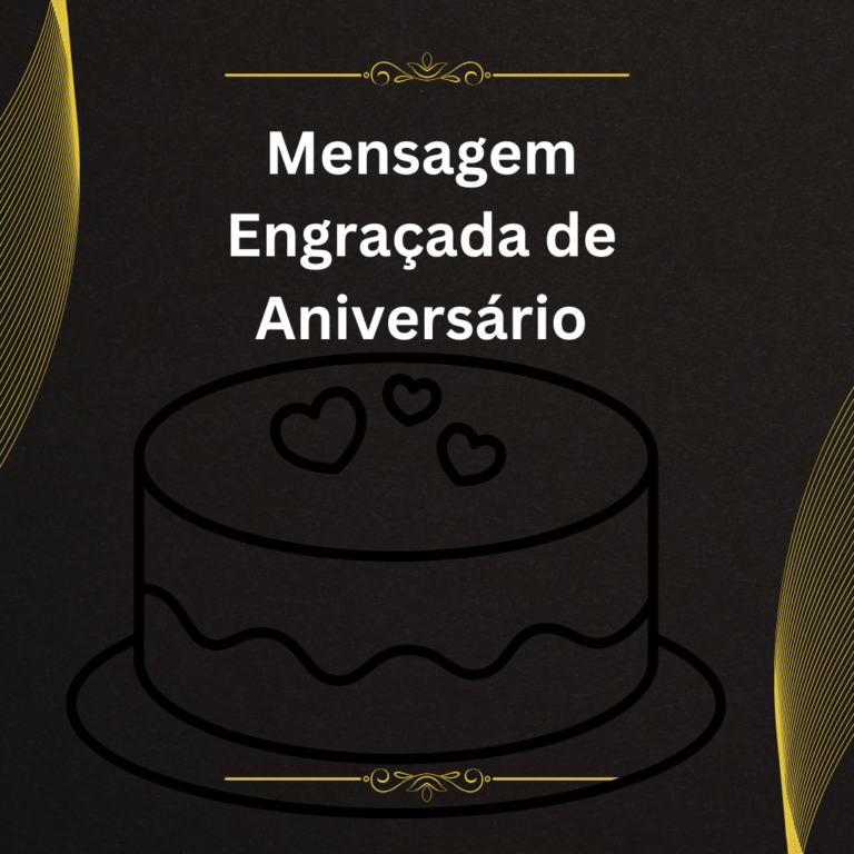 160+ Mensagem Engraçada de Aniversário