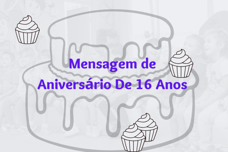 120+ Mensagem de Aniversário De 16 Anos