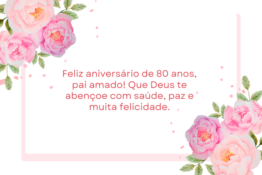 Mensagem De Aniversário De 80 Anos Para A Mãe